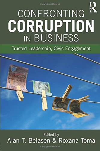 Confronting Corruption in Business Trusted Leadership, Civic Engagement [Paperback]