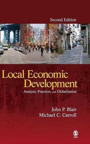 Local Economic Development Analysis, Practices, and Globalization [Hardcover]