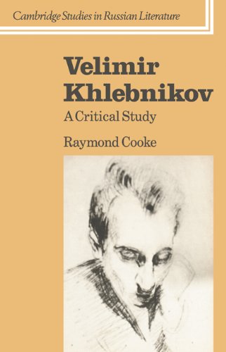 Velimir Khlebnikov A Critical Study [Paperback]