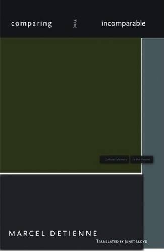 Comparing the Incomparable [Paperback]