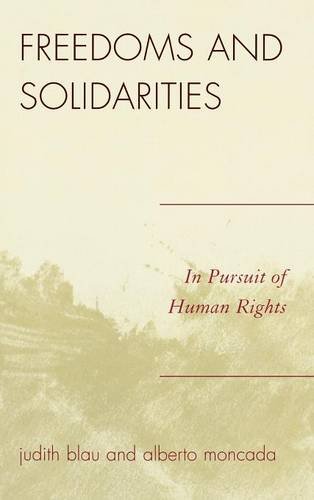 Freedoms and Solidarities In Pursuit of Human Rights [Hardcover]