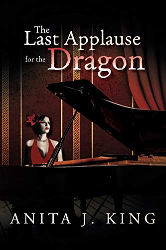 Last Applause for the Dragon [Paperback]
