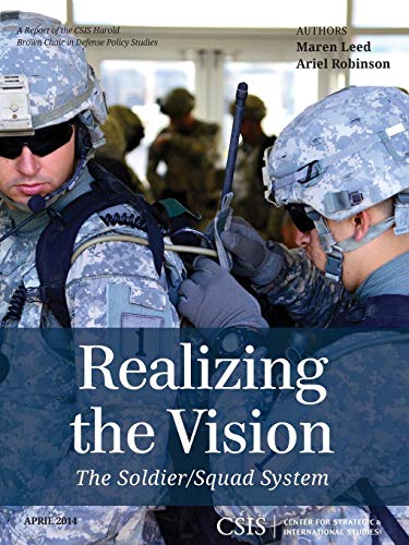 Realizing the Vision The Soldier/Squad System [Paperback]