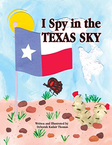 I Spy in the Texas Sky [Paperback]
