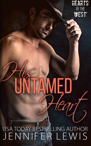 His Untamed Heart The Cowboy's Christmas Reunion [Paperback]