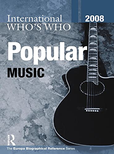 International Who's Who in Popular Music 2008 [Hardcover]