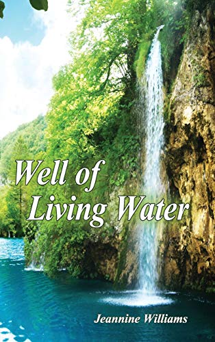 Well of Living Water  Gift Edition [Hardcover]
