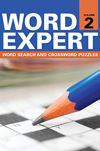 Word Expert Volume 2  Word Search and Crossword Puzzles [Paperback]