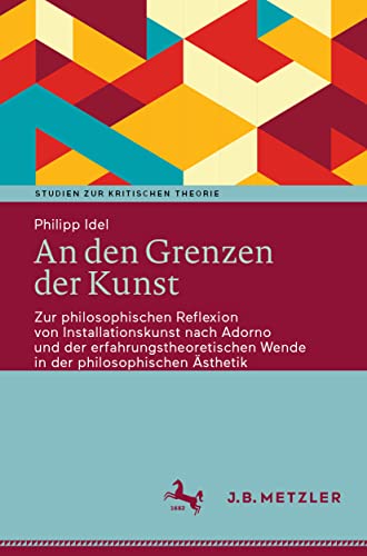 An den Grenzen der Kunst Zur philosophischen Reflexion von Installationskunst n [Paperback]