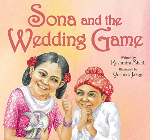 Sona and the Wedding Game [Paperback]