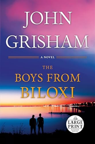 The Boys from Biloxi A Legal Thriller [Paperback]