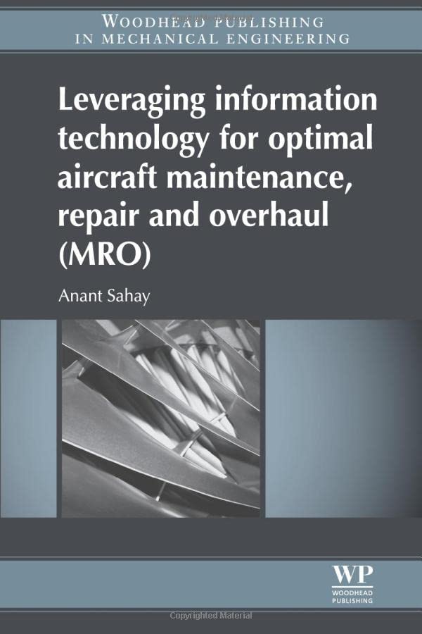 Leveraging Information Technology for Optimal Aircraft Maintenance, Repair and O [Paperback]