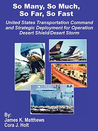 So Many, So Much, So Far, So Fast United States Transportation Command And Stra [Paperback]