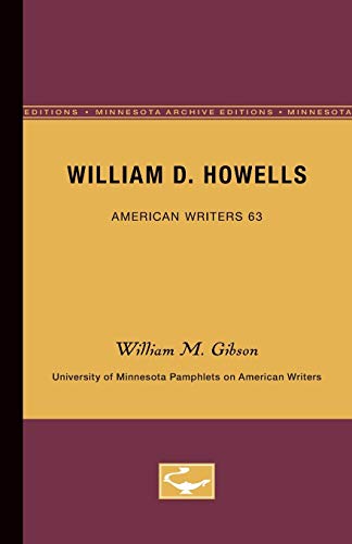 William D. Howells - American Writers 63 University of Minnesota Pamphlets on A [Paperback]
