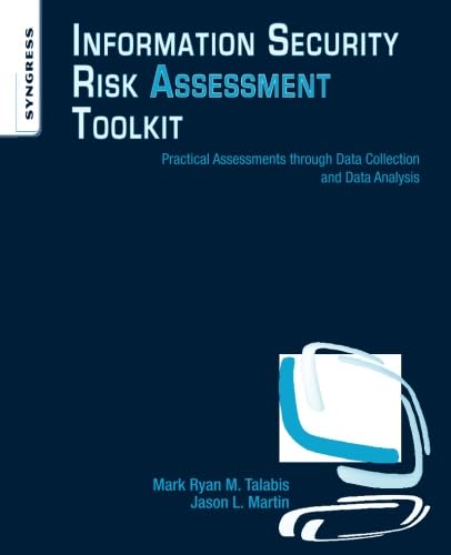 Information Security Risk Assessment Toolkit Practical Assessments through Data [Paperback]