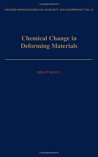 Chemical Change in Deforming Materials [Hardcover]