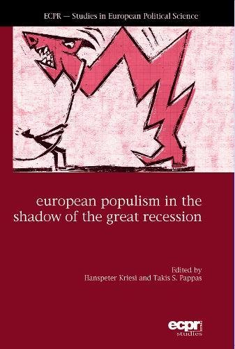 European Populism in the Shadow of the Great Recession [Hardcover]