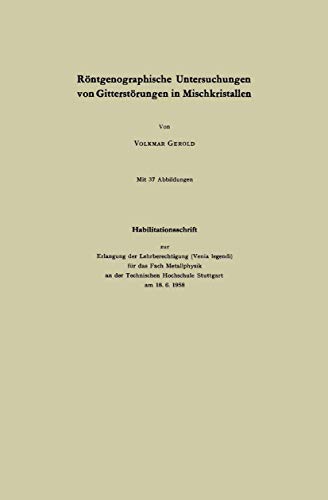 Rntgenographische Untersuchungen von Gitterstrungen in Mischkristallen [Paperback]