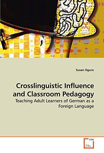 Crosslinguistic Influence and Classroom Pedagogy [Paperback]