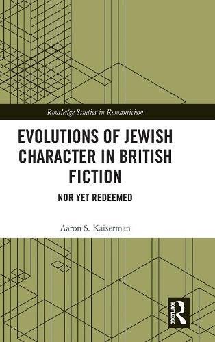Evolutions of Jewish Character in British Fiction [Hardcover]