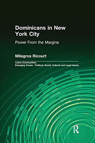 Dominicans in New York City Power From the Margins [Paperback]