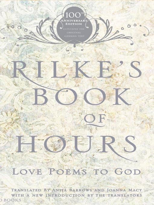 Rilke's Book of Hours Love Poems to God [Paperback]