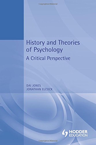 History and Theories of Psychology A Critical Perspective [Paperback]