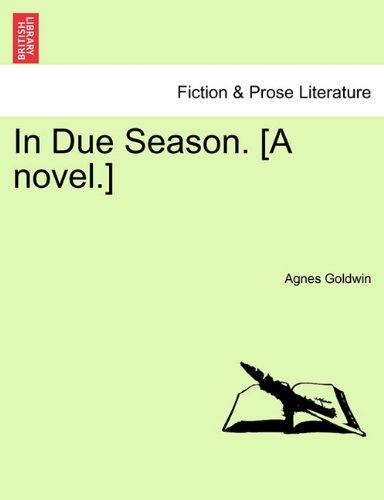 In Due Season [A Novel ] [Paperback]