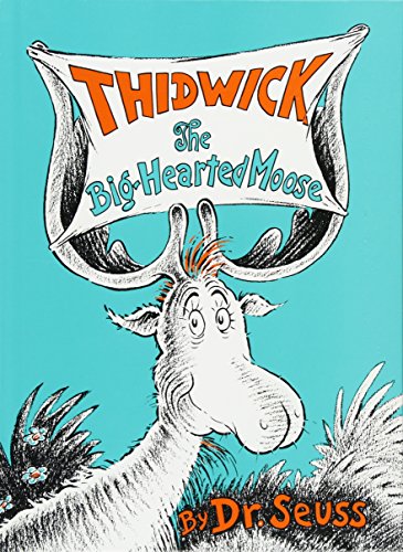 Thidwick the Big-Hearted Moose [Hardcover]
