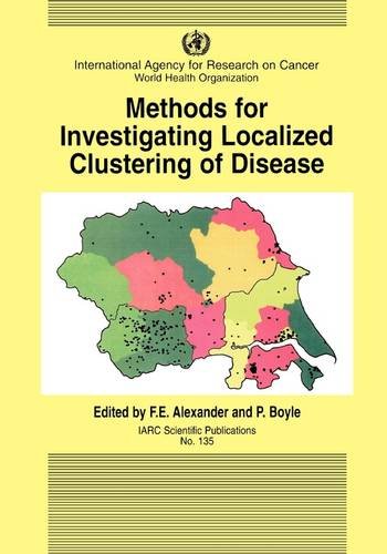 Methods for Investigating Localized Clustering of Disease [Paperback]