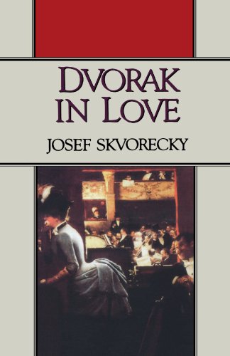 Dvorak in Love A Light-Hearted Dream [Paperback]