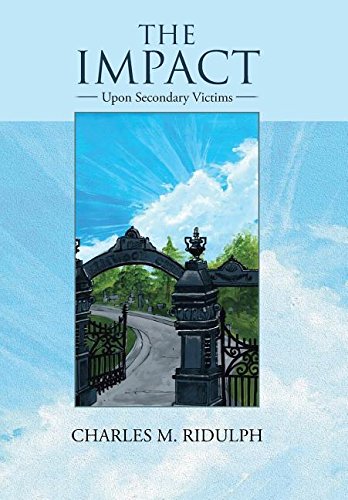 The Impact Upon Secondary Victims [Hardcover]