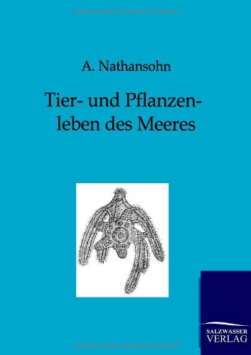 Tier- und Pflanzenleben des Meeres [Paperback]