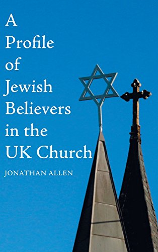 Profile of Jewish Believers in the UK Church [Hardcover]