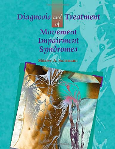 Diagnosis and Treatment of Movement Impairment Syndromes [Hardcover]