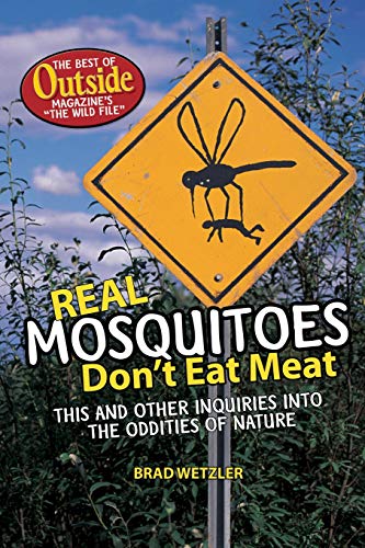 Real Mosquitoes Don't Eat Meat [Paperback]