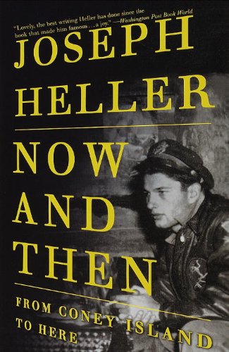 Now and Then From Coney Island to Here [Paperback]
