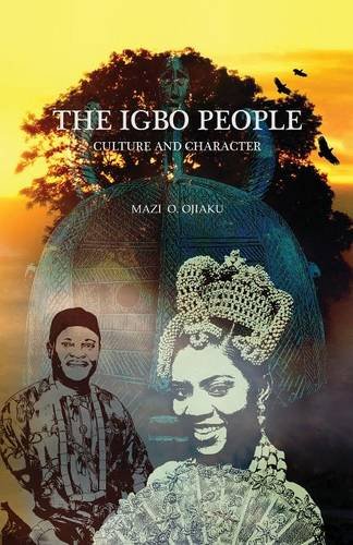 The Igbo People Culture And Character [Paperback]