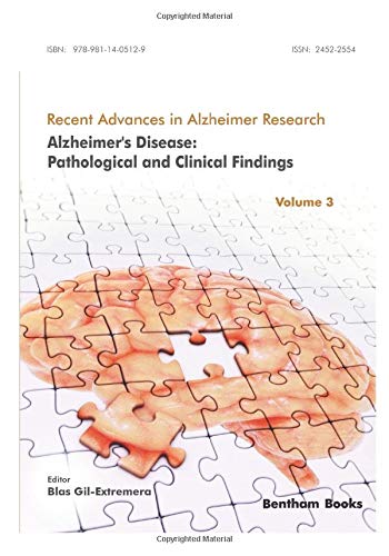 Alzheimer's Disease Pathological and Clinical Findings [Paperback]