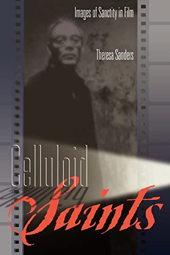 Celluloid Saints  Images of Sanctity in Film [Paperback]