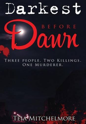 Darkest Before Dawn [Hardcover]