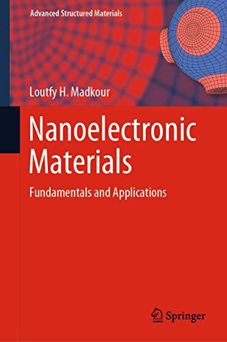 Nanoelectronic Materials Fundamentals and Applications [Hardcover]