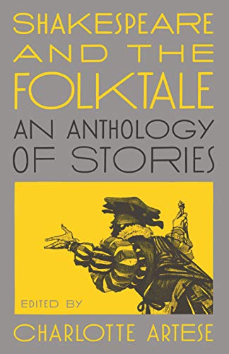 Shakespeare and the Folktale An Anthology of Stories [Hardcover]