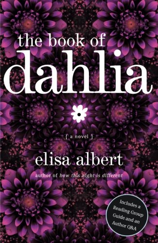 The Book of Dahlia A Novel [Paperback]