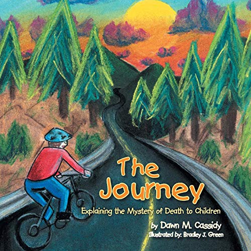 The Journey Explaining The Mystery Of Death To Children [Paperback]