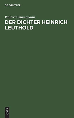 Dichter Heinrich Leuthold  Essay [Hardcover]