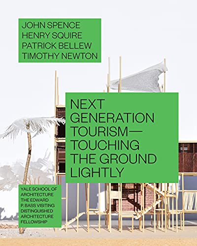 Next Generation Tourism Touching the Ground Lightly [Paperback]