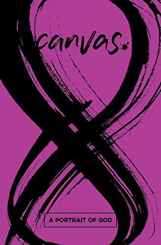 Canvas a Portrait of God Student Guide [Paperback]