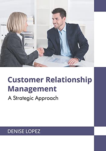 Customer Relationship Management A Strategic Approach [Hardcover]