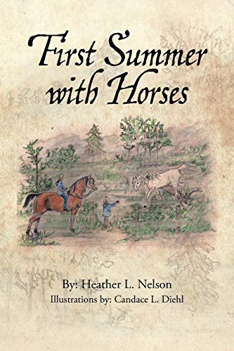 First Summer with Horses [Paperback]